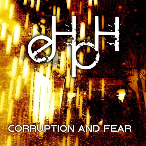 eHpH - Corruption And Fear (2025)