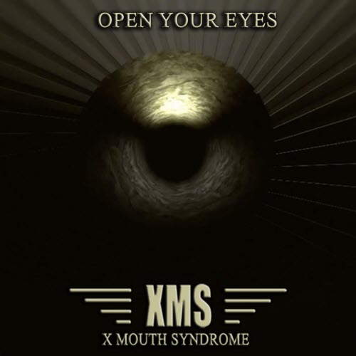 X Mouth Syndrome - Open Your Eyes (2025) [Single]