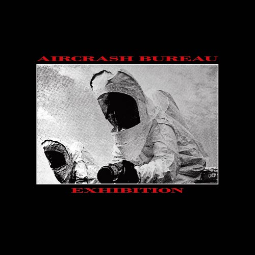 Aircrash Bureau - Exhibition (2025) [EP Remastered]