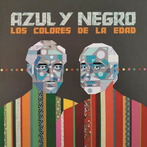 Azul Y Negro - Los Colores De La Edad (2025) [Reissue]