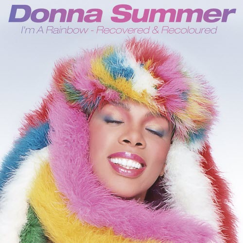 Donna Summer - I'm A Rainbow: Recovered & Recoloured (2021)