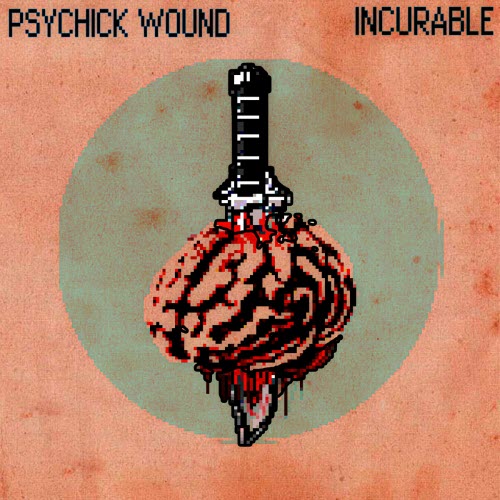 Psychick Wound - Incurable (2024)