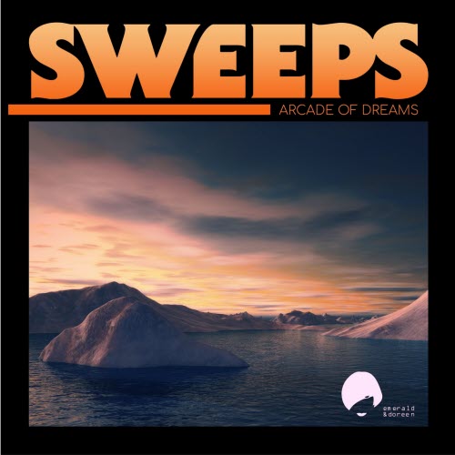 The Sweeps - Arcade Of Dreams (2020)