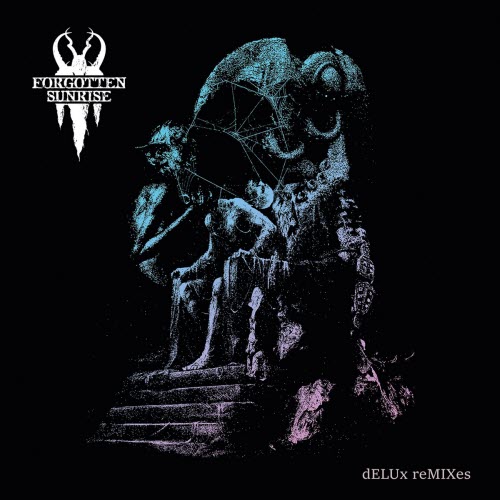 Forgotten Sunrise - Delux Remixes (2025)