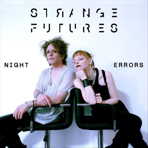 Strange Futures - Night Errors (2025) [EP]