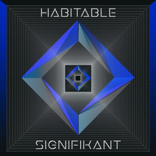 Habitable - Signifikant (2025) [EP]