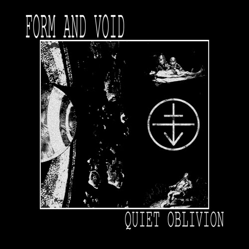 Form And Void - Quiet Oblivion (2025) [Single]