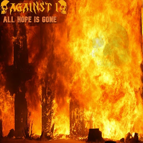 Against I - All Hope Is Gone (2025) [Single]