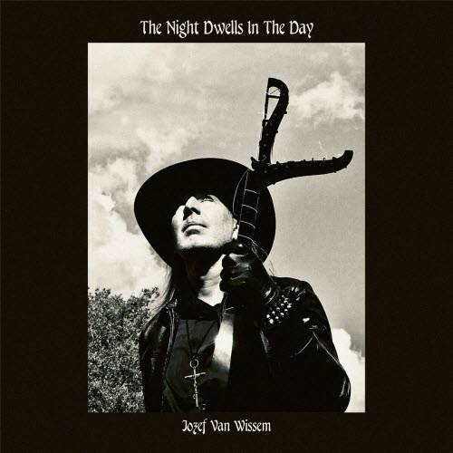 Jozef Van Wissem - The Night Dwells In The Day (2024)