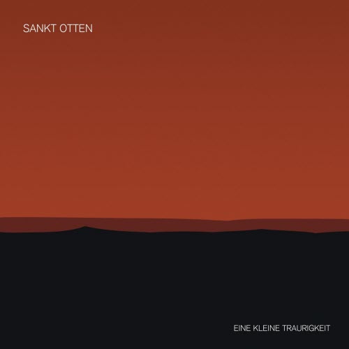 Sankt Otten - Eine Kleine Traurigkeit (2000)