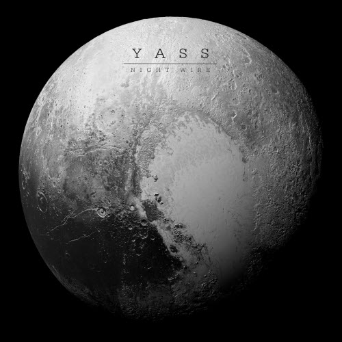 YASS - Night Wire (2017)