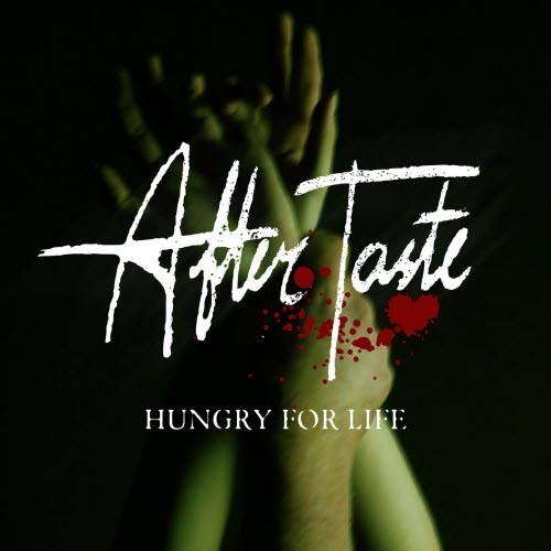 After Taste - Hungry For Life (2025)