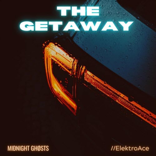 Midnight Ghosts - The Getaway (2025) [Single]