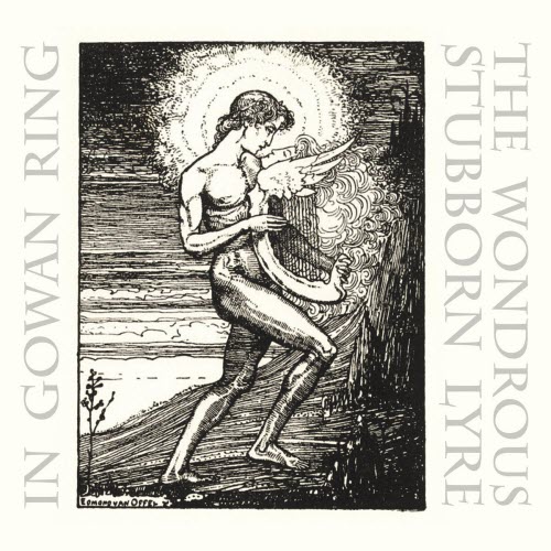 In Gowan Ring - The Wondrous Stubborn Lyre (2025) [Single]