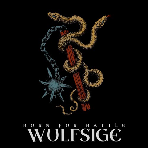 Wulfsige - Born For Battle (2025) [EP]