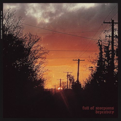 Full Of Scorpions - Depravity (2025) [Single]