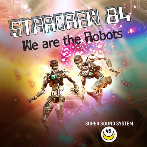 Starcrew 84 - We Are The Robots (2020) [Single]