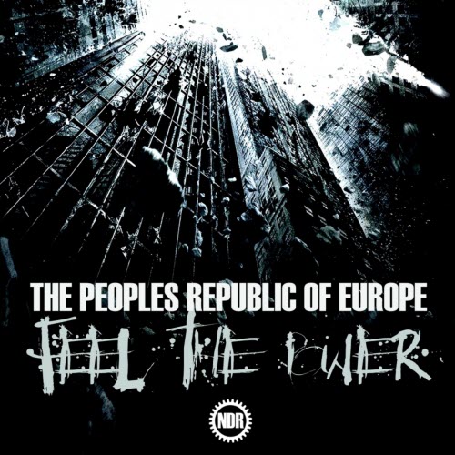 The Peoples Republic Of Europe - Feel The Power (2013)