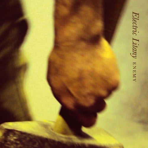 Electric Litany - Enemy (2012) [Single]