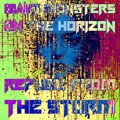 Giant Monsters On The Horizon - Refuge From The Storm (2025) [Single]