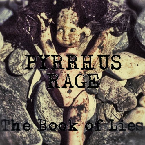 Pyrrhus Rage - The Book Of Lies (2015)