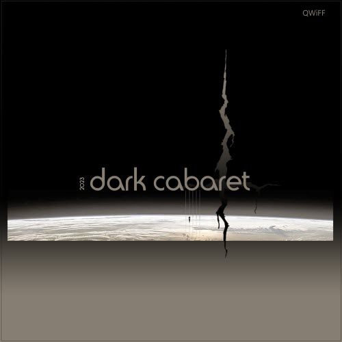 QWiFF - Dark Cabaret (2023) [EP]