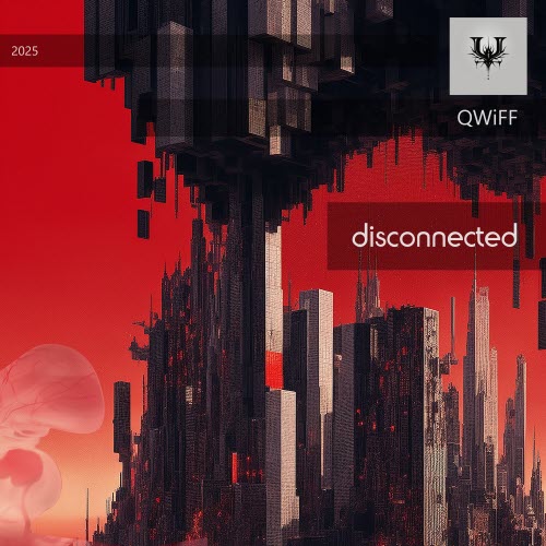QWiFF - Disconnected (2025) [EP]