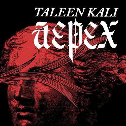 Taleen Kali - Aepex (2025) [Single]