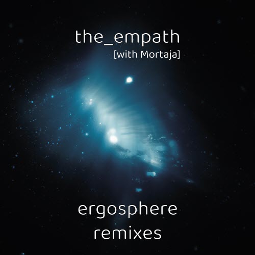the_empath - Ergosphere Remixes (2025) [EP]
