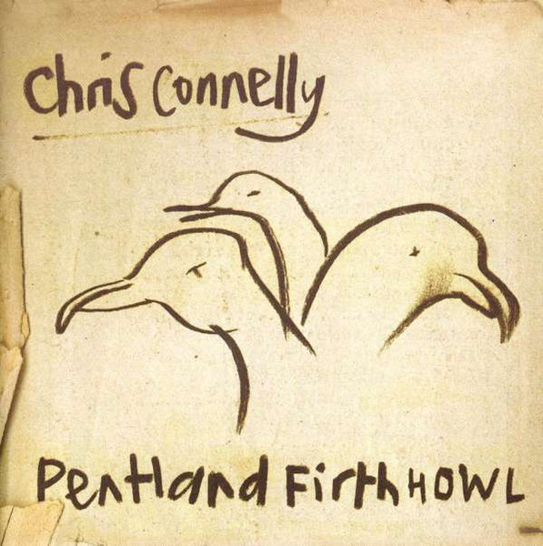 Chris Connelly - Pentland Firth Howl (2009)
