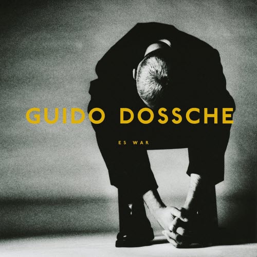 Dossche - Es War (2021)