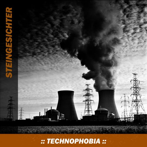 Steingesichter - Technophobia (2025) [Single]