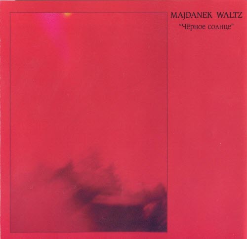 Majdanek Waltz - Чёрное Солнце (2004)