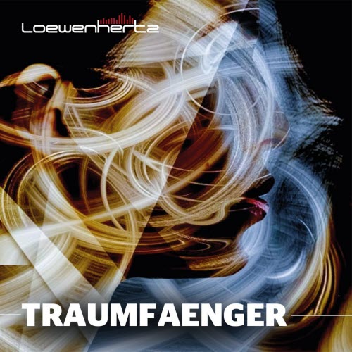 Loewenhertz - Traumfaenger (2019)