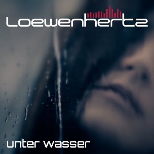 Loewenhertz - Unter Wasser (2019) [EP]