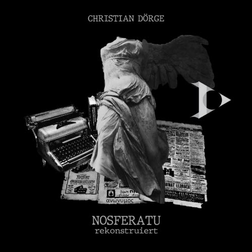 Christian Dörge - Nosferatu Rekonstruiert (2025) [EP]