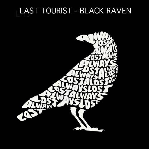 Last Tourist - Black Raven (Always Lost) (2021) [Single]