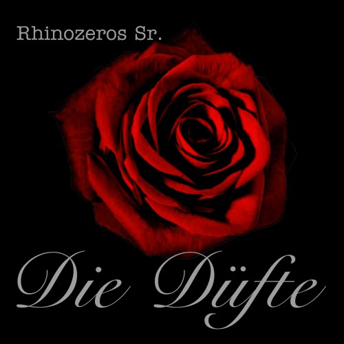 Rhinozeros Sr. - Die Düfte (2024) [EP]