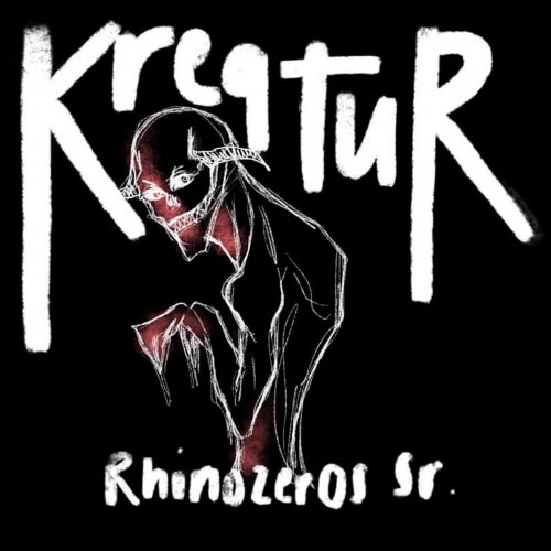 Rhinozeros Sr. - Kreatur (2021)