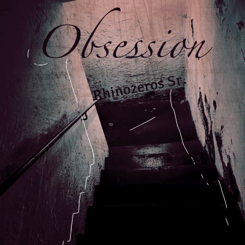 Rhinozeros Sr. - Obsession (2023)