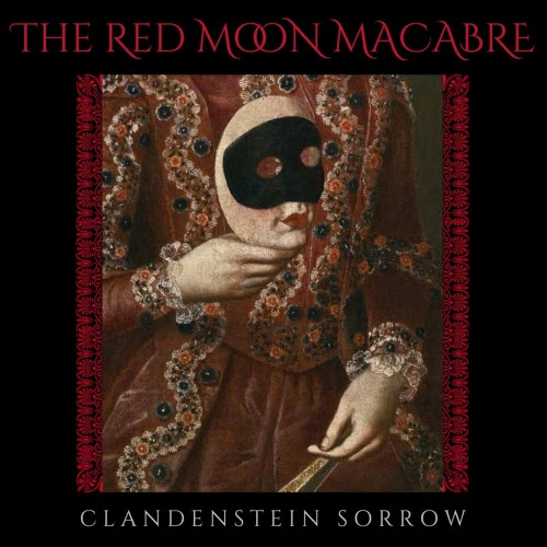 The Red Moon Macabre - Clandenstein Sorrow (2025) [Single]
