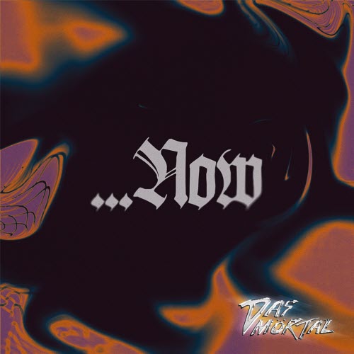 Das Mörtal - ...Now (2025) [Single]
