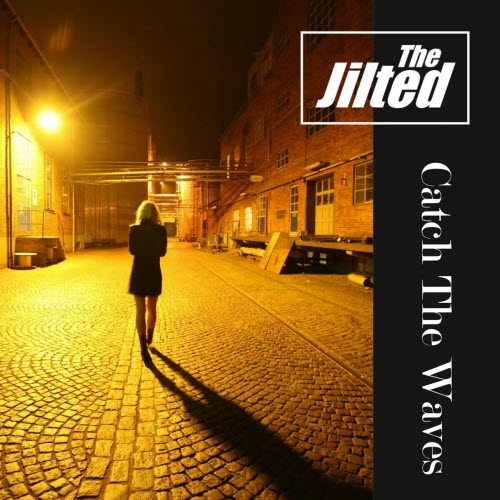 The Jilted - Catch The Waves (2025) [Single]