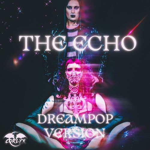 Corlyx - The Echo (Dreampop Version) (2025) [Single]