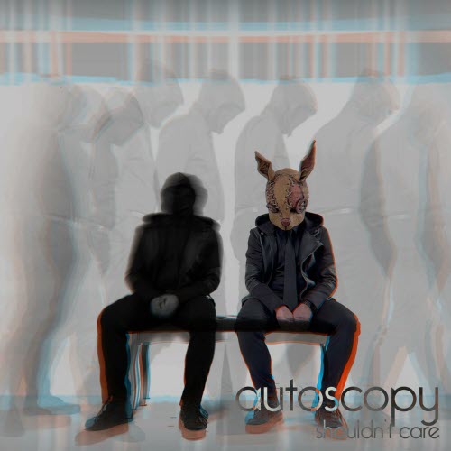 Autoscopy - Shouldn't Care (2023) [Single]