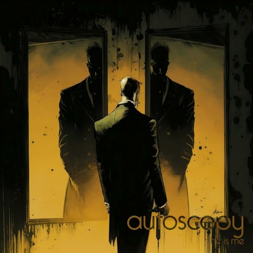 Autoscopy - He Is Me (2023) [Single]