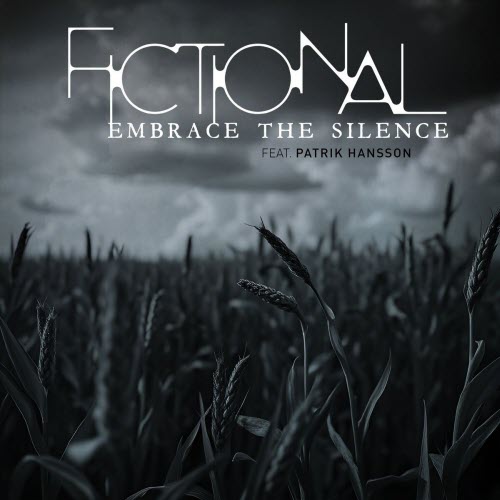Fictional - Embrace The Silence (2025) [Single]