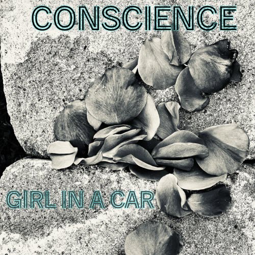 Conscience - Girl In A Car (2025) [EP]