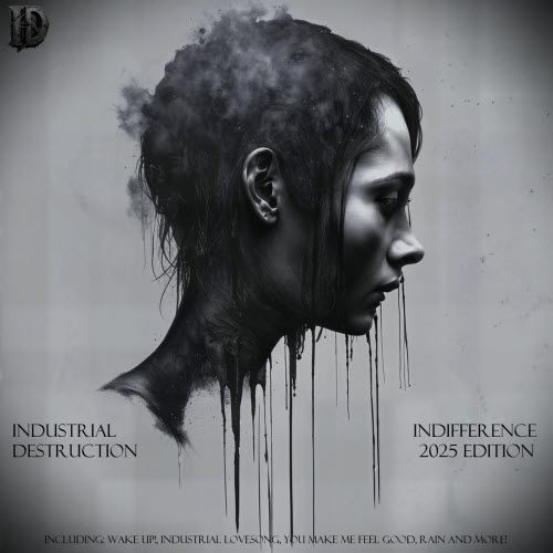 Industrial Destruction - Indifference (2025 Edition) (2025)