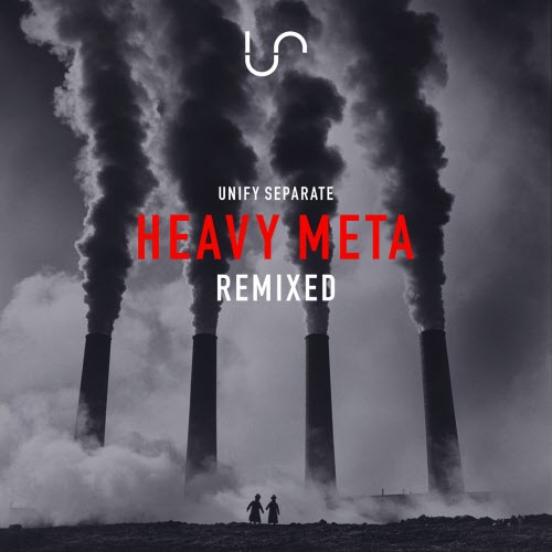 Unify Separate - Heavy Meta (Remixed) (2025) [EP]